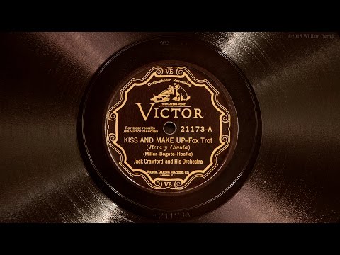 Kiss and Make Up • Jack Crawford and His Orchestra (Victrola Credenza)