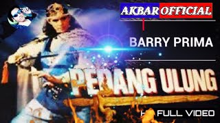 Download lagu BARRY PRIMA PEDANG ULUNG FULL MOVIE... mp3