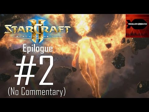 StarCraft 2: LotV: Epilogue Campaign Playthrough Part 2 (The Essence of Eternity, No Commentary)