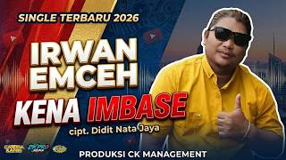 Download lagu KENA IMBASE || IRWAN EMCEH || SIINGLE TERBARU 2026 mp3 Download lagu KENA IMBASE || IRWAN EMCEH || SIINGLE TERBARU 2026 mp3