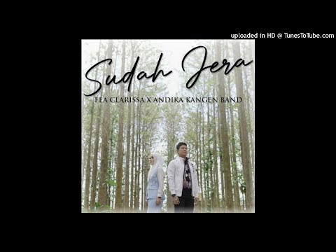 Fea Clarissa & Andika Mahesa - Sudah Jera (Official Audio)