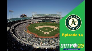 Out of the Park Baseball 23 Oakland A's Ep. 14--Have We Turned the Corner?