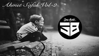 VOL-2 Vay Delikanlı Gönlüm#Ahmet Safak