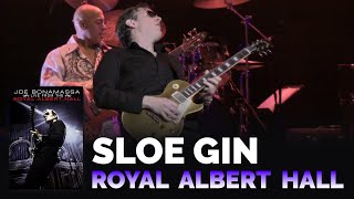 Joe Bonamassa Official - &quot;Sloe Gin&quot;  - Live From The Royal Albert Hall