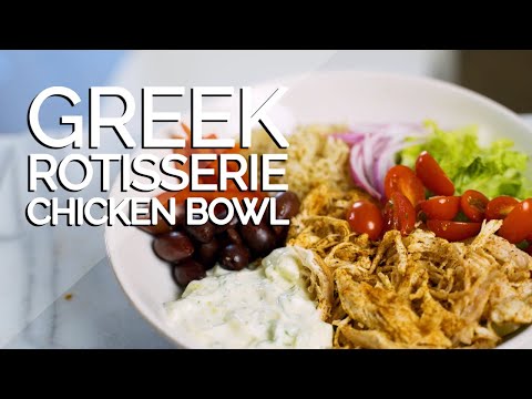 Quick & Easy Greek Rotisserie Chicken Bowl Recipe