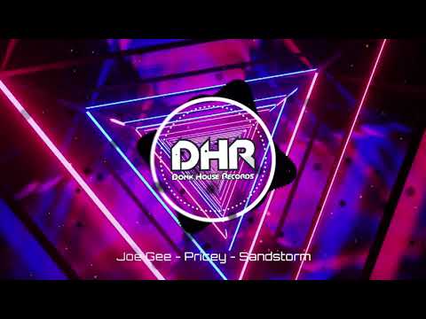 Joe Gee - Pricey - Sandstorm - DHR