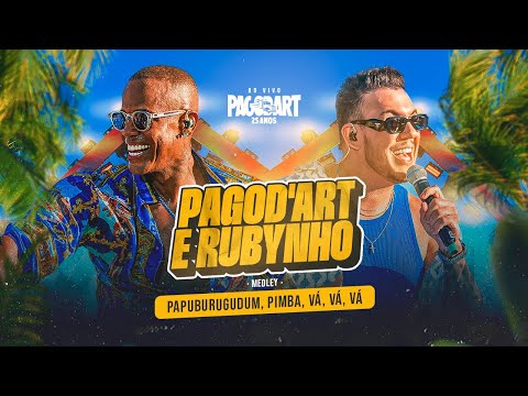 Pagod'art e Rubynho - Papuburugudum, Pimba, Vá, Vá, Vá - AO VIVO [Pagod'art 25 Anos]