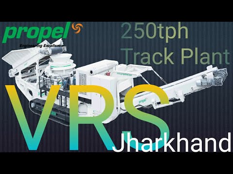 PROPEL VRS JHARKHAND 250TPH - TRACK PLANT #Xonbary # Stone Crusher Plant in best price