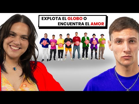 EXPLOTA EL GLOBO O ENCUENTRA EL AMOR  |  EP. 6