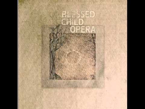 Blessed Child Opera - Promised circle