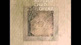 Blessed Child Opera - Promised circle