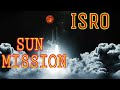 ISRO Mission To Study The Sun Aditya L1 In Hindi Aditya L1 Mission To Study Sun By Hindibadi
