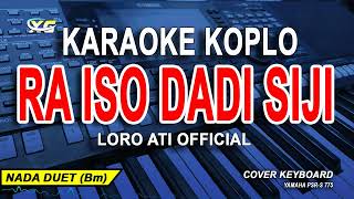 Download lagu RAISO DADI SIJI Karaoke KoploTanpa Vokal... mp3