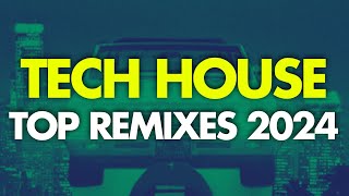 Tech House Remixes 2024 - Mainstream Tech House Mix I Fisher, James Hype, Chris Lake