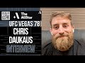 Chris Daukaus On Delaying Khalil Rountree Fight Training W Corey Anderson Tanner Boser S Rant