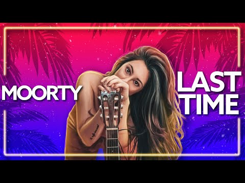 Moorty - Last Time (feat. Lola Rhodes) [Lyric Video]