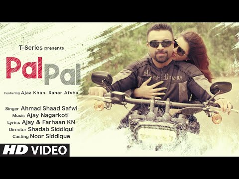 Poster पल पल pal pal lyrics in hindi – ahmad shaad safwi, ajay nagarkoti
