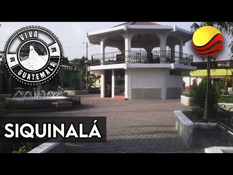 Viva Guatemala presenta: Siquinalá