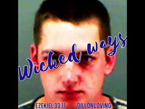 Wicked Ways || Dillon Loving