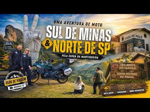 De Moto pela Serra da Mantiqueira | Sul de Minas, Norte de SP e Lugares Incríveis!
