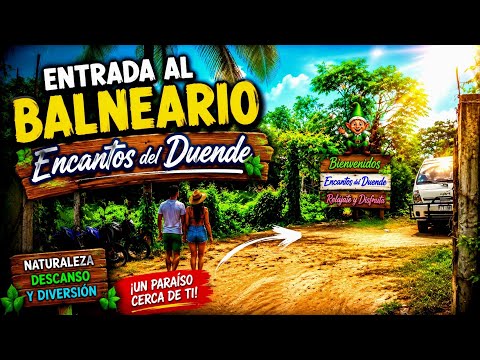 Entrada al Balneario El Canto del Duende 