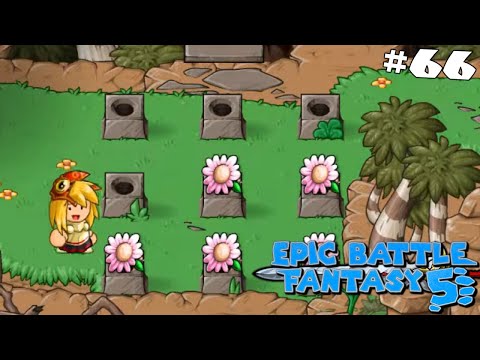 Epic Battle Fantasy 5 Playthrough Episode 66 (Epic Mode) - Temple Solutions and Backtracking (Blind)