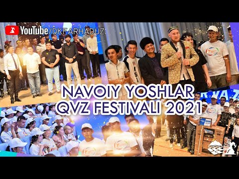 NAVOIY YOSHLAR QVZ FESTIVALI 2021