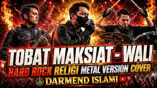 Download lagu π₯ TOBAT MAKSIAT WALI HARD ROCK RELIGI METAL VERSION COVER FULL ENERGY 2026 π₯ mp3 Download lagu π₯ TOBAT MAKSIAT WALI HARD ROCK RELIGI METAL VERSION COVER FULL ENERGY 2026 π₯ mp3