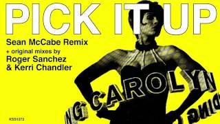 Carolyn Harding - Pick It Up (Sean McCabe Remix)