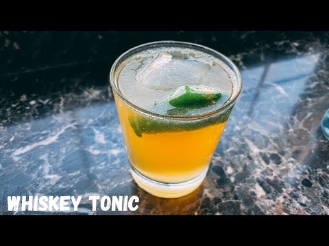 How To Make Whiskey Tonic