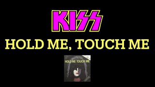 KISS - Paul Stanley &quot;Hold Me, Touch Me&quot; UK 45 with Mask!