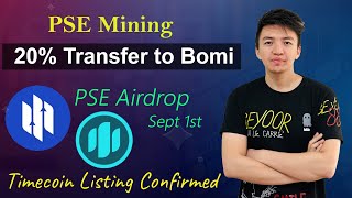 PSE Coins 20% Transfer to Bomi App | PSE Airdrop Coming Soon | TimeCoi