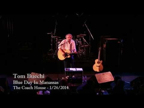 Blue Day In Manassas - Tom Buechi @ The Coach House - 1/24/2014