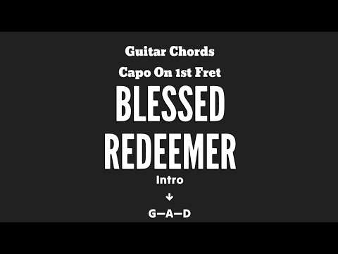Blessed Redeemer - Misc Praise Songs
