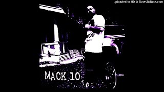 Mack 10 - Mack 10&#39;s The Name Slow&#39;d To Death
