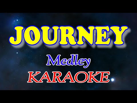 Journey (Medley Karaoke)