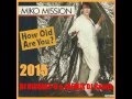 Miko Mission - How Old Are You Remix 2015 