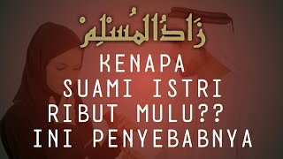 Download lagu SUAMI ISTRI RIBUT MULU Zaadul Muslim... mp3