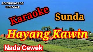 Download lagu HAYANG KAWIN KARAOKE#karaokesunda mp3