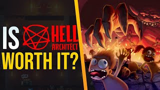 Is Hell Architect worth it?