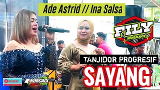 Download lagu ADE ASTRID feat INA SALSA  || SAYANG - HENDI RESTU versi tanji progresif FILY KURCACI mp3