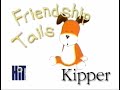 Kipper Friendship Tails Trailer