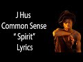 J Hus – Spirit Lyrics
