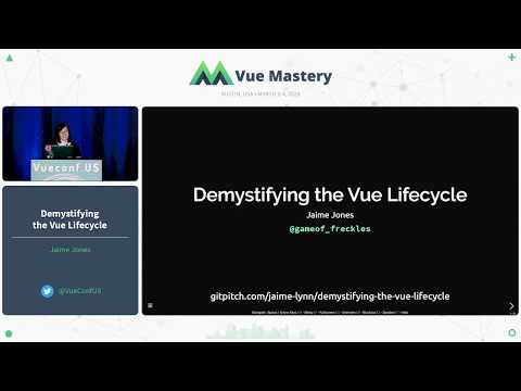 Demystifying the Vue Lifecycle by Jaime Jones | VueConf US 2020