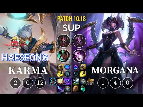 APK HaeSeong Karma vs Morgana Sup - KR Patch 10.18