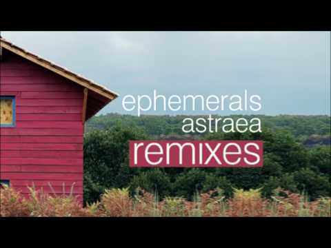 Ephemerals - Astraea (Laolu Remix)