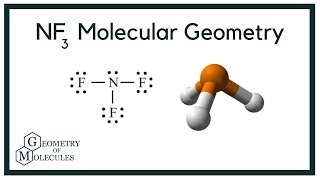 NF3 Molecular Geometry,Shape and Bond Angles (Nitrogen Trifluoride)