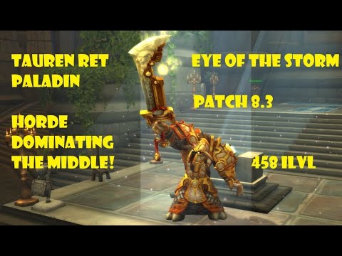 Tauren Ret Paladin PVP BG 8.3 - Horde Dominating the Middle!