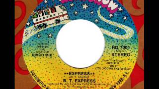 B.T. EXPRESS  Express (Disco Mix)