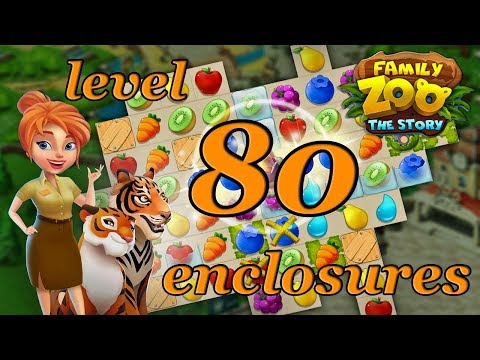 Family Zoo: The Story Enclosures level 80
